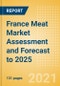 France Meat Market Assessment and Forecast to 2025 - Analyzing Product Categories and Segments, Distribution Channel, Competitive Landscape, Packaging and Consumer Segmentation - Product Thumbnail Image