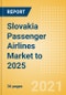 Slovakia Passenger Airlines Market to 2025 - Market Segments Sizing and Revenue Analytics - Product Thumbnail Image