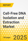Cell-Free DNA Isolation and Extraction Market - A Global and Regional Analysis: Focus on Product, Platform, Techniques, Application, End User, and Region - Analysis and Forecast, 2025-2035- Product Image