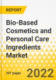 Bio-Based Cosmetics and Personal Care Ingredients Market - A Global and Regional Analysis: Focus on Application, Active Ingredients, and Country-Wise Analysis - Analysis and Forecast, 2021-2031- Product Image