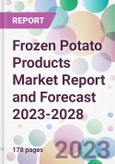 Frozen Potato Products Market Report and Forecast 2023-2028- Product Image