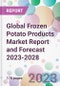 Global Frozen Potato Products Market Report and Forecast 2023-2028 - Product Thumbnail Image