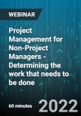 Project Management for Non-Project Managers - Determining the Work that needs to be done - Webinar (Recorded)- Product Image