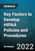 Key Factors to Develop HIPAA Policies and Procedures - Webinar (Recorded)- Product Image