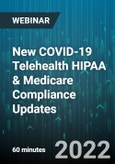 New COVID-19 Telehealth HIPAA & Medicare Compliance Updates - Webinar (Recorded)- Product Image