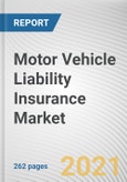 Motor Vehicle Liability Insurance Market By Mode, Distribution Channel, Vehicle Age, and Application: Global Opportunity Analysis and Industry Forecast, 2021-2030- Product Image