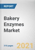 Bakery Enzymes Market by Product Type, Form, and Application: Global Opportunity Analysis and Industry Forecast, 2021-2030- Product Image