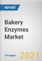 Bakery Enzymes Market by Product Type, Form, and Application: Global Opportunity Analysis and Industry Forecast, 2021-2030 - Product Image
