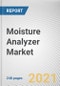 Moisture Analyzer Market By Type, and End User: Global Opportunity Analysis and Industry Forecast, 2021-2030 - Product Image