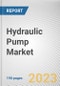 Hydraulic Pump Market by Product Type, Pressure Range, and Application: Global Opportunity Analysis and Industry Forecast, 2021-2030 - Product Image