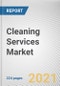 Cleaning Services Market by Type, and End Use (Commercial and Residential: Global Opportunity Analysis and Industry Forecast, 2021-2030 - Product Image