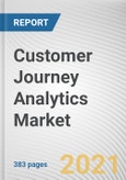 Customer Journey Analytics Market by Component, Deployment, Application, Touchpoint, Organization Size, and Industry Vertical: Global Opportunity Analysis and Industry Forecast, 2021-2030- Product Image