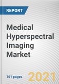 Medical Hyperspectral Imaging Market by Application, Product Type End User: Global Opportunity Analysis and Industry Forecast, 2021-2030- Product Image