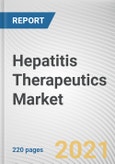 Hepatitis Therapeutics Market by Disease Type, Drug Class, and Distribution Channel: Global Opportunity Analysis and Industry Forecast, 2021-2030- Product Image