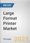 Large Format Printer Market by Offering, Printing Technology, Print Width, Ink Type, and Application: Global Opportunity Analysis and Industry Forecast, 2021-2030 - Product Image