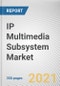 IP Multimedia Subsystem Market By component and Operators: Global Opportunity Analysis and Industry Forecast, 2020-2030 - Product Thumbnail Image