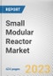 Small Modular Reactor Market by Reactor Type, and Application: Global Opportunity Analysis and Industry Forecast, 2021-2030 - Product Image