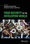 Food Security in the Developing World. Edition No. 1 - Product Thumbnail Image