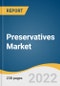 Preservatives Market Size, Share & Trends Analysis Report by Type (Natural, Synthetic), by Function (Antimicrobial, Antioxidant), by Application (Food, Feed), by Region (APAC, North America), and Segment Forecasts, 2020-2028 - Product Image