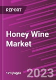 Honey Wine Market Share, Size, Trends, Industry Analysis Report, By Product; Distribution Channel; By Region; Segment Forecast, 2021 - 2028- Product Image