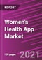 Women's Health App Market Share, Size, Trends, Industry Analysis Report, By Type; By Service; By Application; By Region; Segment Forecast, 2021 - 2028 - Product Image