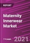 Maternity Innerwear Market Share, Size, Trends, Industry Analysis Report, By Product, By Distribution Channel, By Region; Segment Forecast, 2021 - 2029 - Product Image