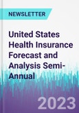 United States Health Insurance Forecast and Analysis Semi-Annual- Product Image