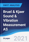 Bruel & Kjaer Sound & Vibration Measurement AS - Strategy, SWOT and Corporate Finance Report- Product Image