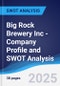 Big Rock Brewery Inc - Company Profile and SWOT Analysis - Product Thumbnail Image