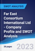 Far East Consortium International Ltd - Company Profile and SWOT Analysis- Product Image