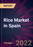 Rice Market in Spain 2022-2026- Product Image