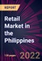 Retail Market in the Philippines 2022-2026 - Product Thumbnail Image