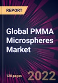 Global PMMA Microspheres Market 2022-2026- Product Image