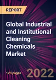Global Industrial and Institutional Cleaning Chemicals Market 2022-2026- Product Image