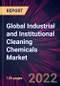 Global Industrial and Institutional Cleaning Chemicals Market 2022-2026 - Product Image