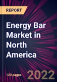 Energy Bar Market in North America 2022-2026- Product Image