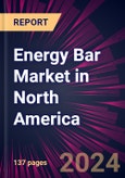 Energy Bar Market in North America 2024-2028- Product Image