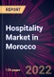 Hospitality Market in Morocco 2022-2026 - Product Thumbnail Image