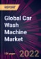 Global Car Wash Machine Market 2022-2026 - Product Image