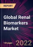 Global Renal Biomarkers Market 2022-2026- Product Image