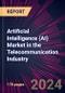 Artificial Intelligence (AI) Market in The Telecommunication Industry 2024-2028 - Product Image