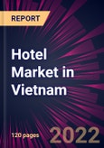 Hotel Market in Vietnam 2022-2026- Product Image