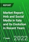 Market Report: Hnb and Social Media in Italy and Its Evolution in Recent Years - Product Thumbnail Image