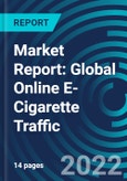 Market Report: Global Online E-Cigarette Traffic- Product Image