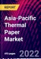 Asia-Pacific Thermal Paper Market, By Technology; By Application; By End-User Industry; By Country Trend Analysis, Competitive Market Share & Forecast, 2017-2027 - Product Thumbnail Image
