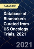 Database of Biomarkers Curated from US Oncology Trials, 2021- Product Image