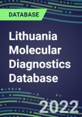 2021-2026 Lithuania Molecular Diagnostics Database: Market Shares and Forecasts for 100 Tests - Infectious and Genetic Diseases, Cancer, Forensic and Paternity Testing- Product Image