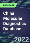 2021-2026 China Molecular Diagnostics Database: Market Shares and Forecasts for 100 Tests - Infectious and Genetic Diseases, Cancer, Forensic and Paternity Testing- Product Image