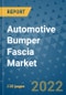 Automotive Bumper Fascia Market Outlook in 2022 and Beyond: Trends, Growth Strategies, Opportunities, Market Shares, Companies to 2030 - Product Image