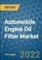Automobile Engine Oil Filter Market Outlook in 2022 and Beyond: Trends, Growth Strategies, Opportunities, Market Shares, Companies to 2030 - Product Thumbnail Image